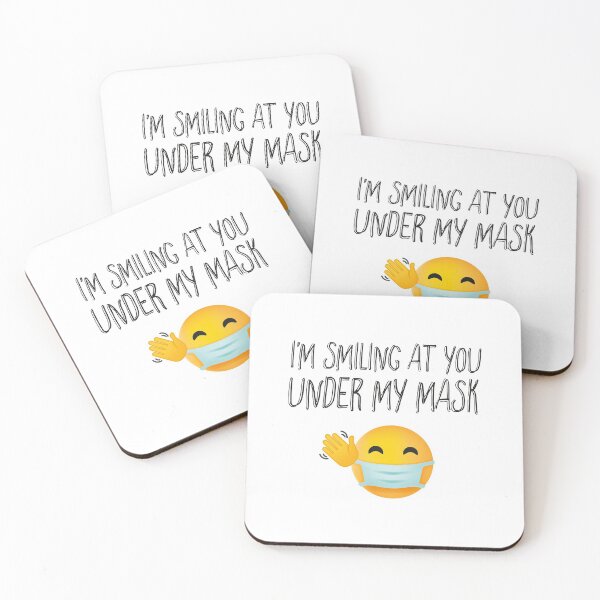 Item preview, I’m Smiling at You unde my mask designed and sold by graphicmeyou.
