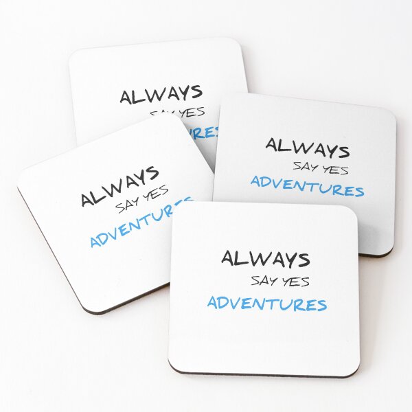 Item preview, Always Say Yes Adventure : cute family gift idea for mom, dad & siblings, Bestsilling, Quote, New designed and sold by MODERN DESIGNS.