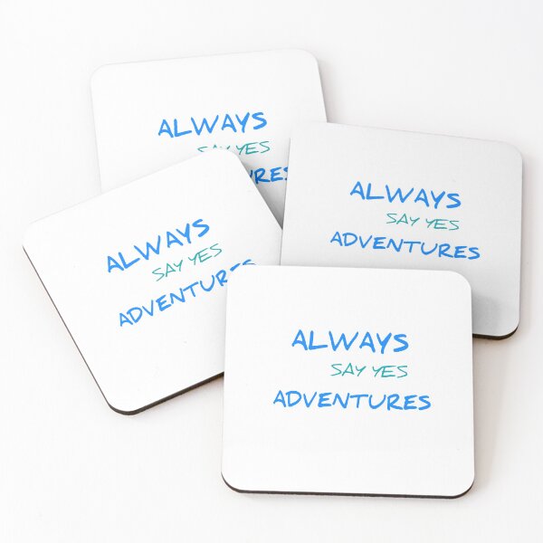 Item preview, Always Say Yes Adventure : cute family gift idea for mom, dad & siblings, Bestsilling, Quote, New, Cool designed and sold by MODERN DESIGNS.