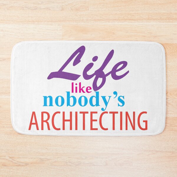 Item preview, Life like nobody's architecting designed and sold by Pellucid.