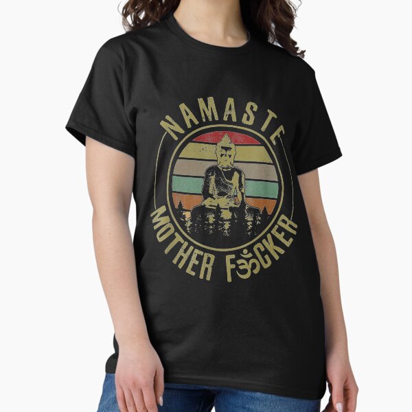 Item preview, Namaste Mother F#cker - Vintage Buddha Funny Yoga Gift designed and sold by CalimePiccio.