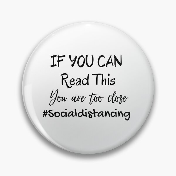Item preview, If You Can Read This You Are Too Close designed and sold by Laurelbdesigns.