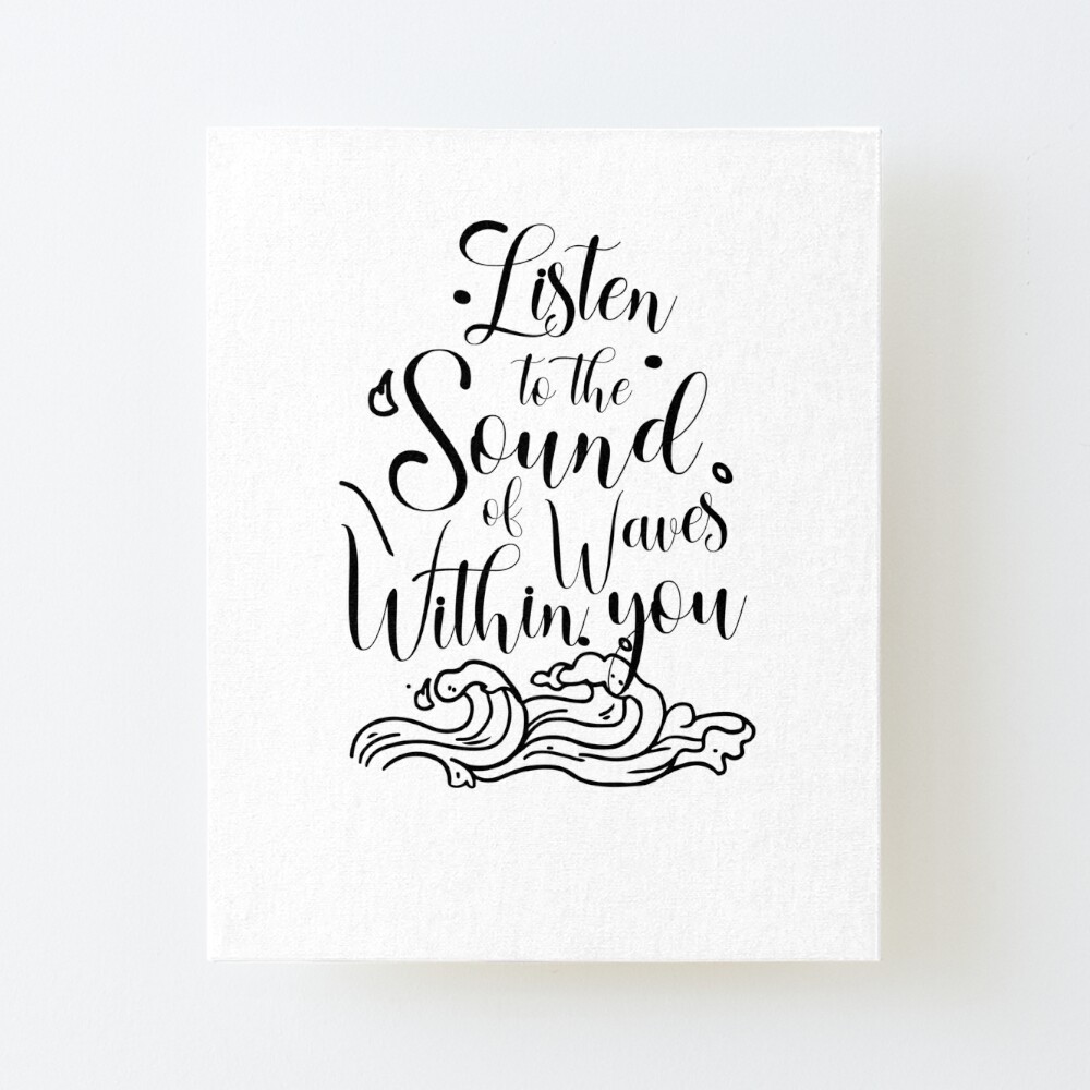 Impression Rigide Ecoutez Le Bruit Des Vagues En Vous Citation Rumi Par Ohdesigno Redbubble