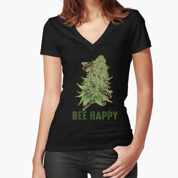 Bee Happy Cannabis Weed Marijuana Funny 420 Day Gift Fitted V-Neck T-Shirt