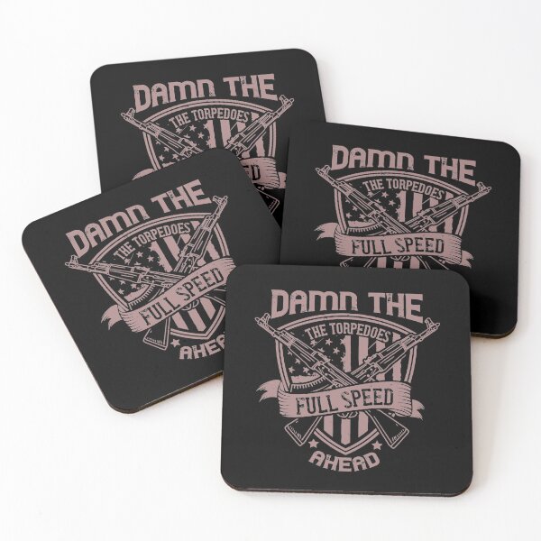 Item preview, Damn the torpedoes, full speed ahead-3 designed and sold by Khalmer ⭐⭐⭐⭐⭐.