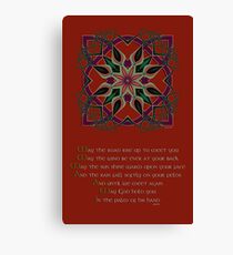 May the Road rise up to meet You Canvas Print
