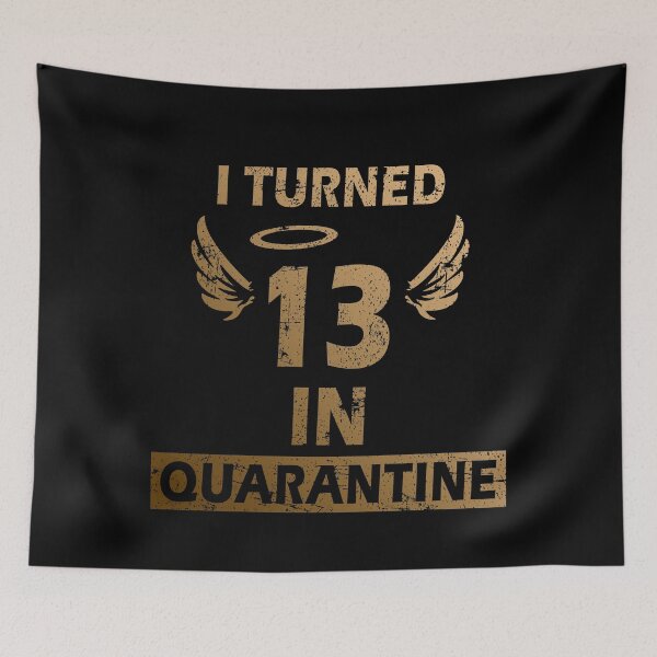 Item preview, I Turned 13 In Quarantine Birthday Gift designed and sold by Mfk Clothes.