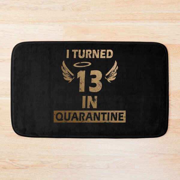 Item preview, I Turned 13 In Quarantine Birthday Gift designed and sold by Mfk Clothes.