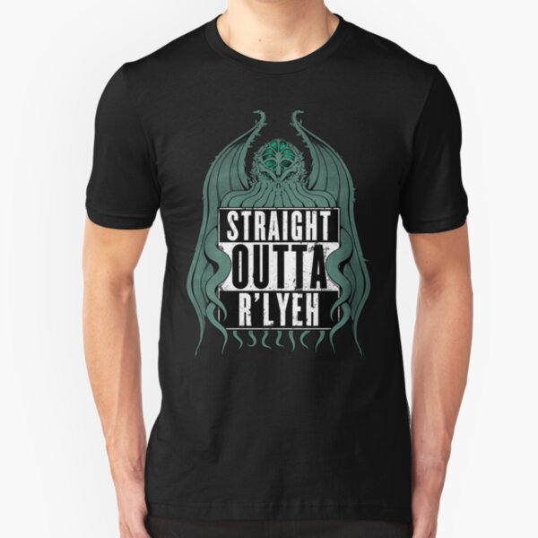 Straight Outta R'lyeh Slim Fit T-Shirt