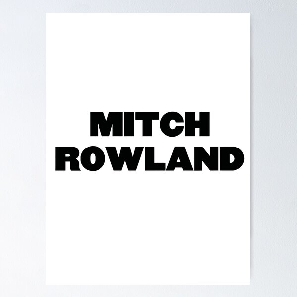Item preview, Mitch Rowland designed and sold by PandaBearPie.