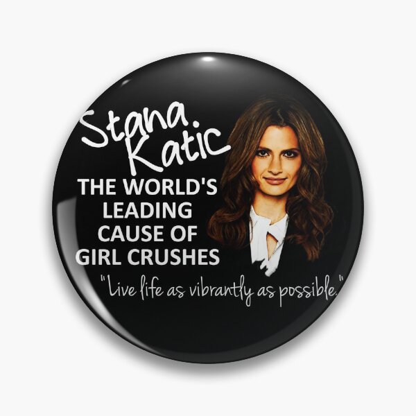 Item preview, Stana - Leading Cause of Girl Crushes designed and sold by Gwright313.