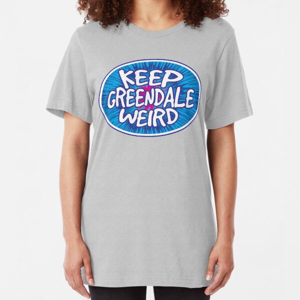 Keep Greendale Weird Slim Fit T-Shirt