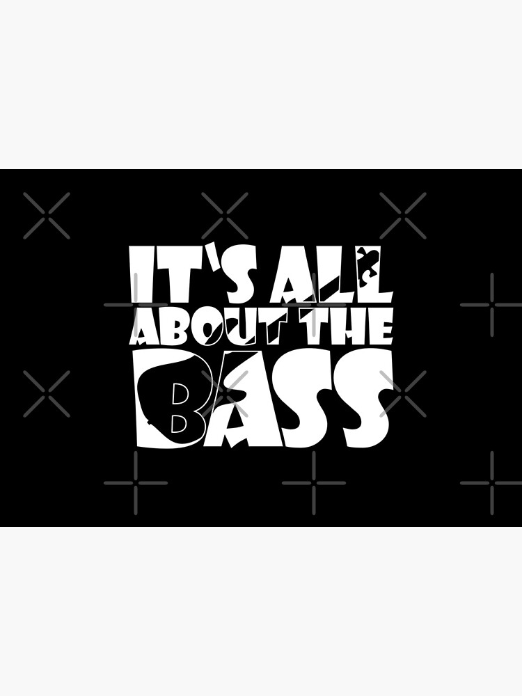 IT'S ALL ABOUT THE BASS player cute gift design typo von jodotodesign