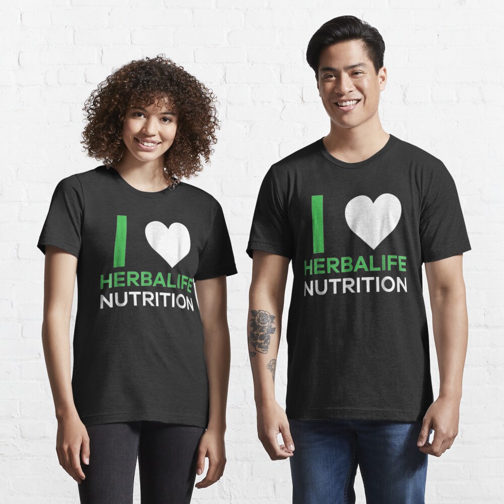 I Love Herbalife Nutrition T Shirt By Arijsgailis Redbubble