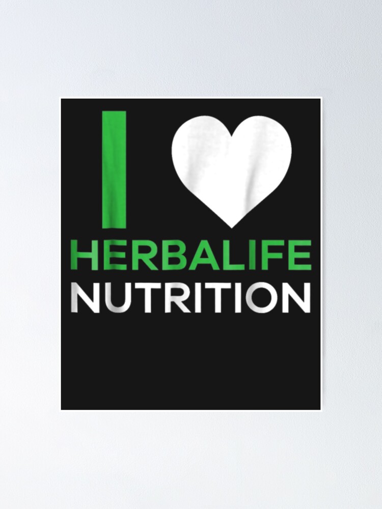 Ich Liebe Herbalife Ernahrung Poster Von Arijsgailis Redbubble