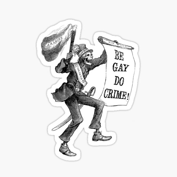 be gay do crime Sticker