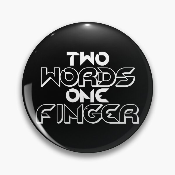 Item preview, Two Words One Finger designed and sold by MrTeeTime.