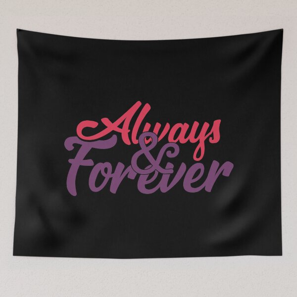 Item preview, Always & Forever designed and sold by Benna Dee Apparel.