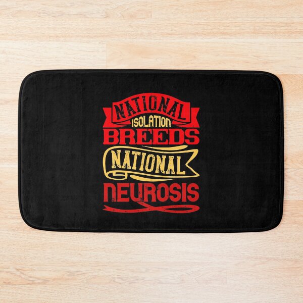 Item preview, National Isolation Breeds National Neurosis designed and sold by teamph.