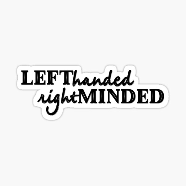 Artikel-Vorschau von Linkshändig, rechtsdenkend, designt und verkauft von DesignsByRisa.