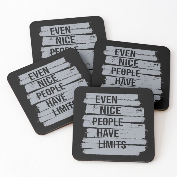 Item preview, Even Nice People Have Limits  designed and sold by Quotes You Like.