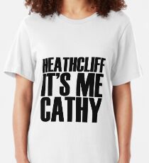 Heathcliff it's me Cathy Slim Fit T-Shirt