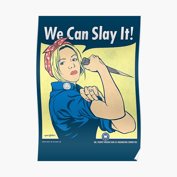 Buffy the Riveter Poster
