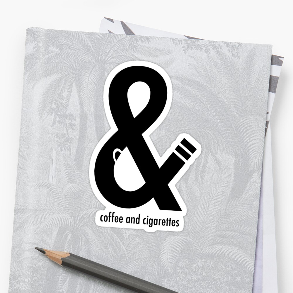 coffee and cigarettes shirt