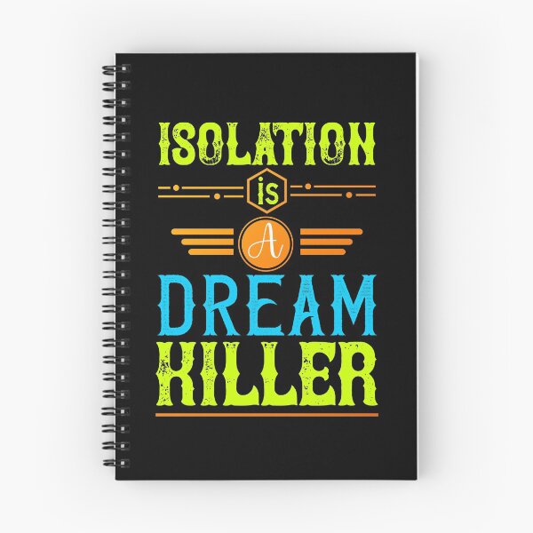Item preview, Isolation is a dream killer designed and sold by teamph.