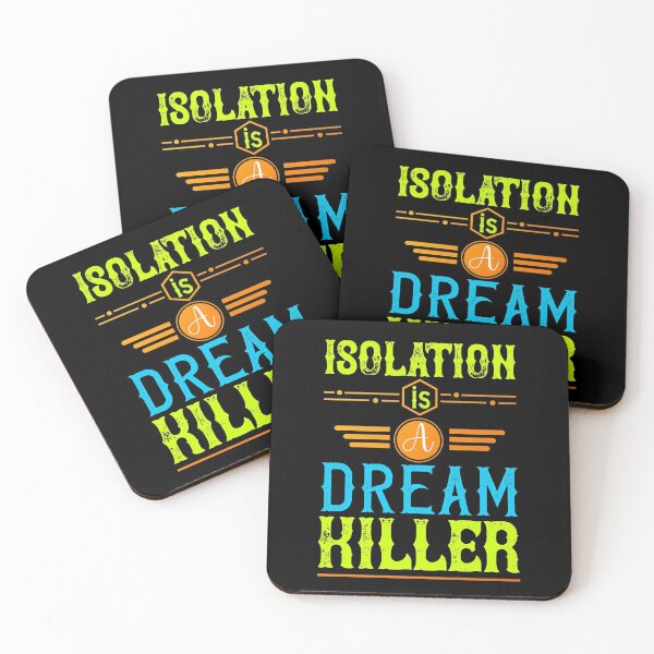 Item preview, Isolation is a dream killer designed and sold by teamph.