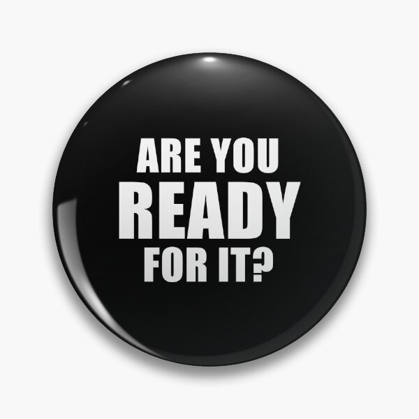 Item preview, Are You Ready For It? (Black) designed and sold by quoteedesigns.