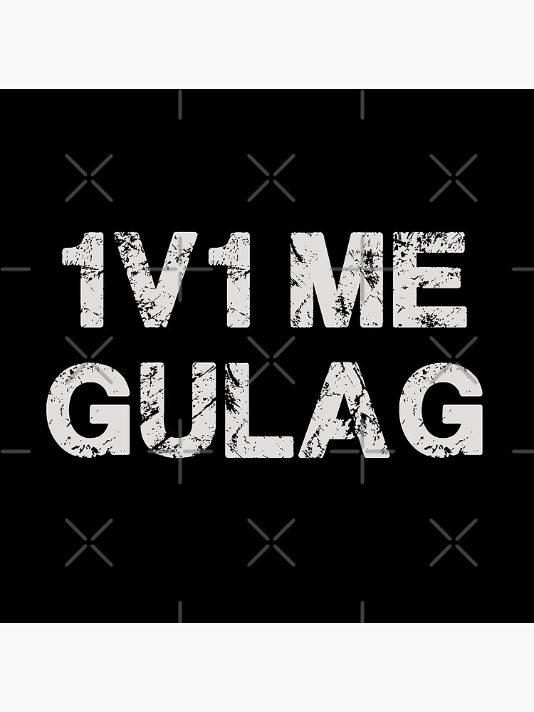 1v1 Me Gulag Art Board Print By Etchedclothing Redbubble - 1v1 me real life roblox