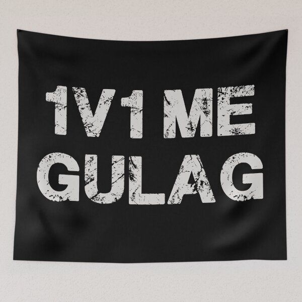Item preview, 1v1 me Gulag designed and sold by Etchedclothing.