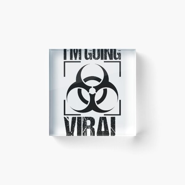 Item preview, I'm going viral Virus Symbol designed and sold by BornDesign.