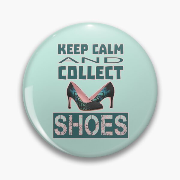 Item preview, keep calm an collect shoes designed and sold by cglightNingART.