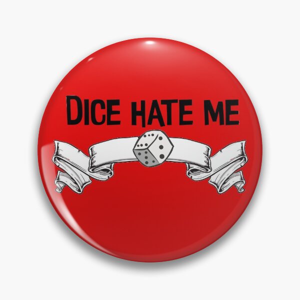 Item preview, Dice Hate Me designed and sold by Geek Native .
