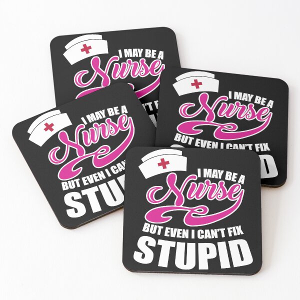 Item preview, I may be a Nurse but even I can't fix stupid designed and sold by zenpatterns.