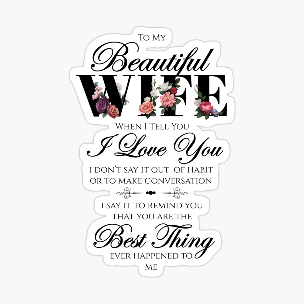 AUTHETIC] To my beautiful wife when I tell you I love you poster, by BEST  Shipping Ncovi