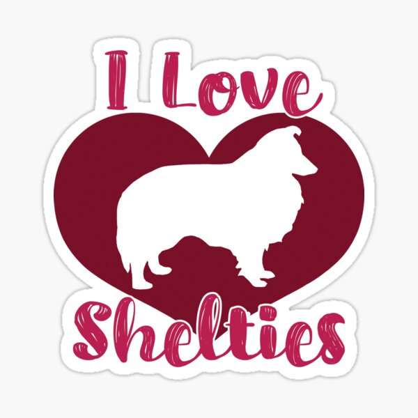 I Love Shelties Sticker