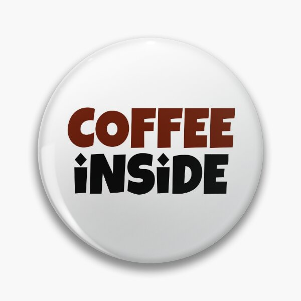 Item preview, Coffee Inside designed and sold by SassyClassyMe.