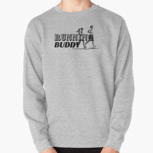 gym buddy sweatshirt