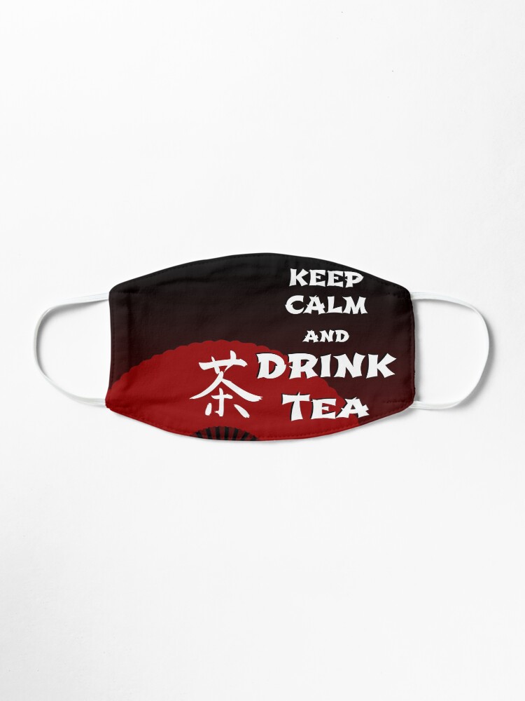 Alternate view of Keep Calm and Drink Tea - dark asia edition Mask