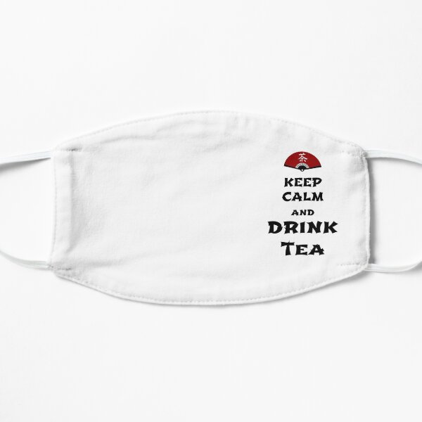 keep calm and drink tea Mask