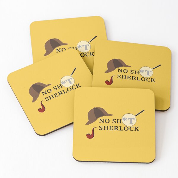 Item preview, No Sh*t Sherlock designed and sold by Nicholas Averre.