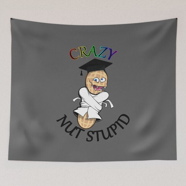 Item preview, Crazy Nut Stupid designed and sold by jc007.