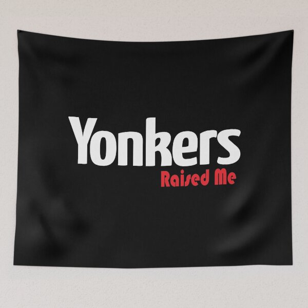 Item preview, Yonkers Raised Me designed and sold by ProjectX23.