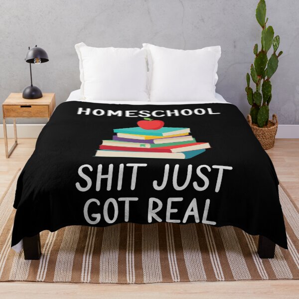 Item preview, Homeschool Shit Just Got Real designed and sold by Merch By ika.