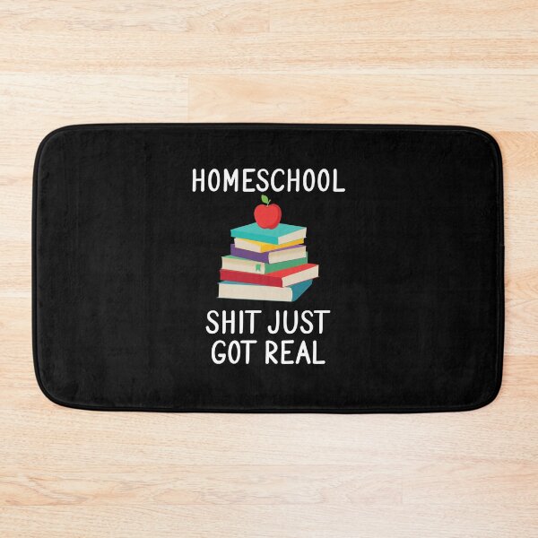 Item preview, Homeschool Shit Just Got Real designed and sold by Merch By ika.