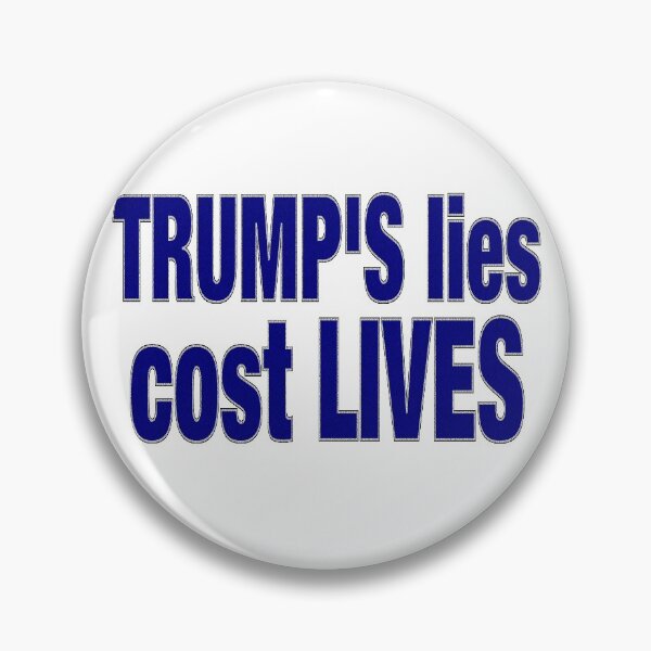 Item preview, TRUMP'S LIES COST LIVES designed and sold by Paparaw.