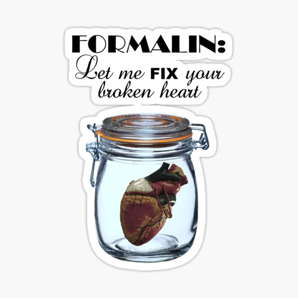 Item preview, Formalin: Fix your broken heart designed and sold by samohtbackwards.